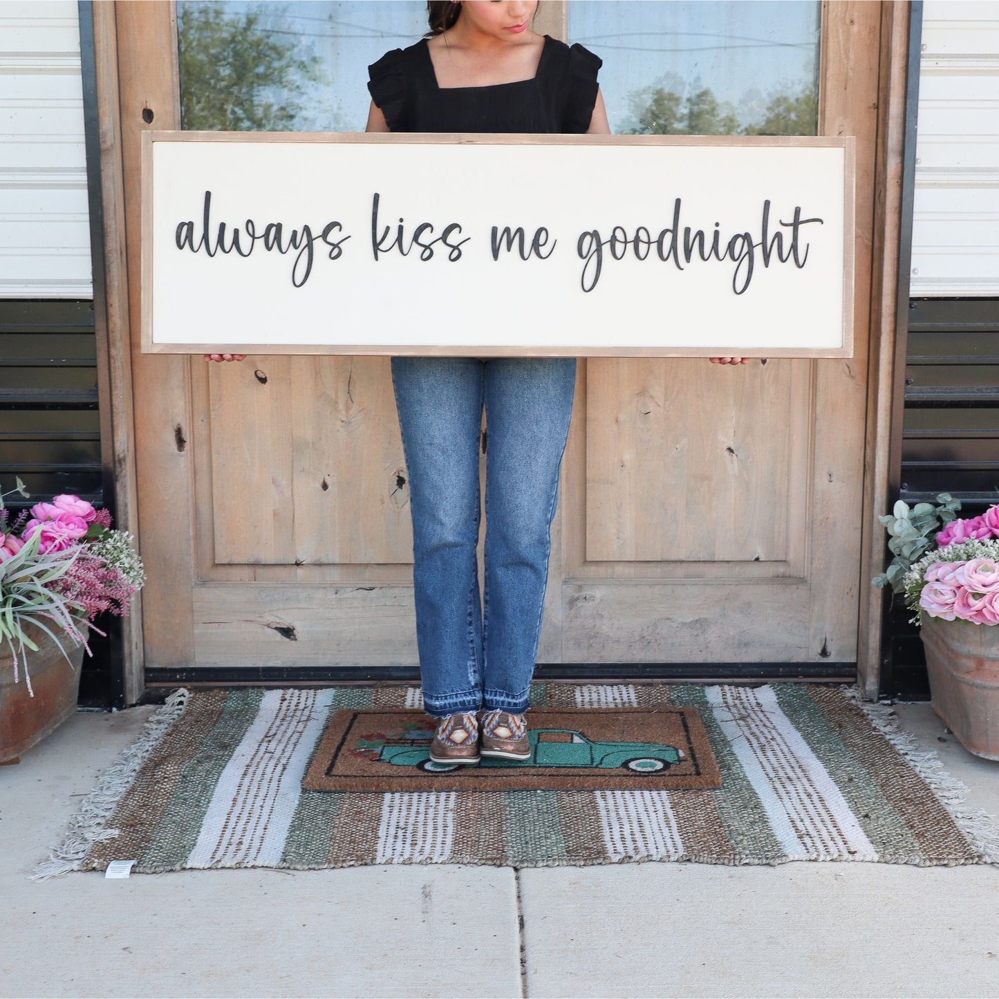Always Kiss Me Goodnight Wooden Sign 48x15