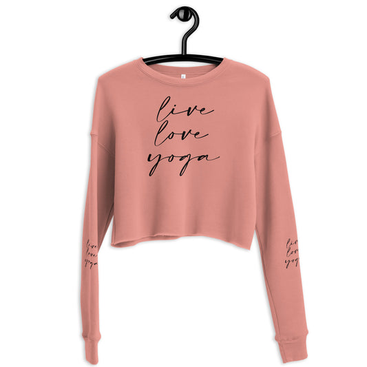 Live, Love, Yoga Crop Sweatshirt