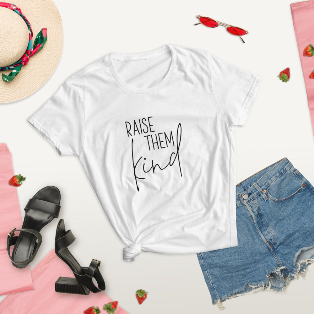 Raise them Kind Women's T-Shirt