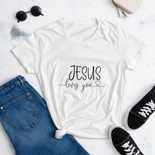 Jesus Loves You Women' T-Shirt